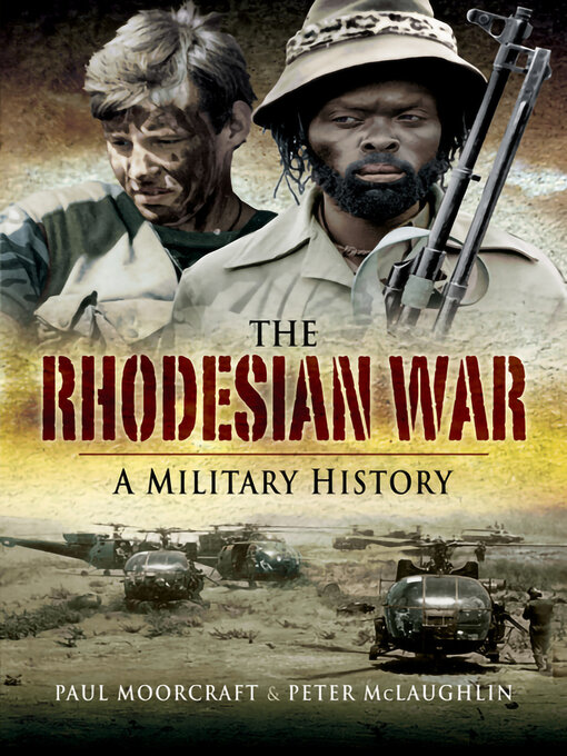 Title details for The Rhodesian War by Paul Moorcraft - Available